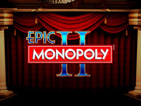 Epic Monopoly Ii brabet